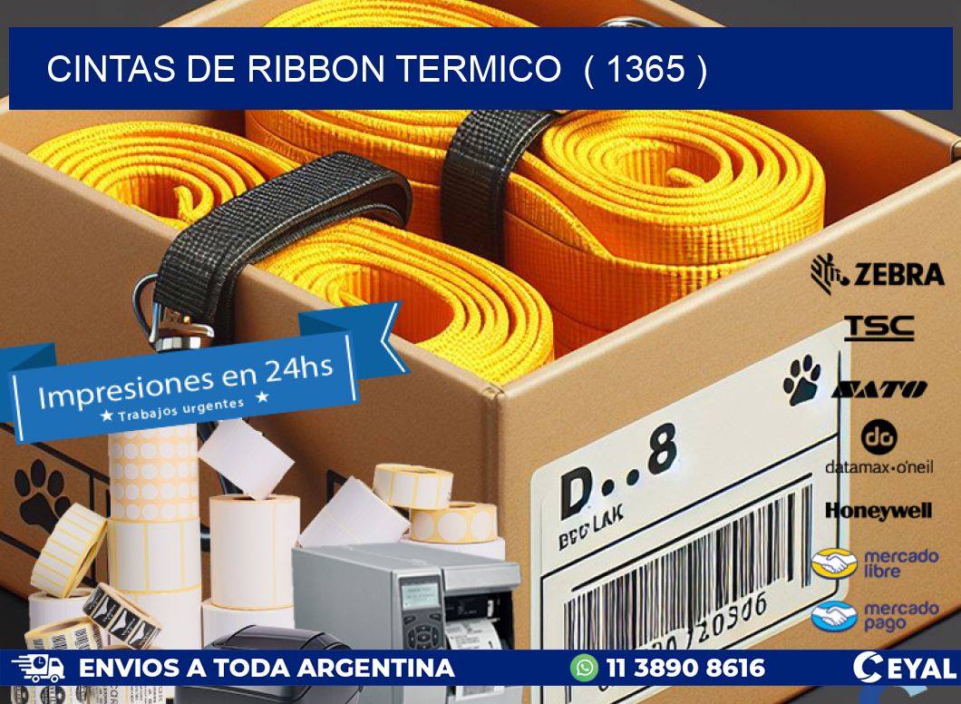 CINTAS DE RIBBON TERMICO  ( 1365 )