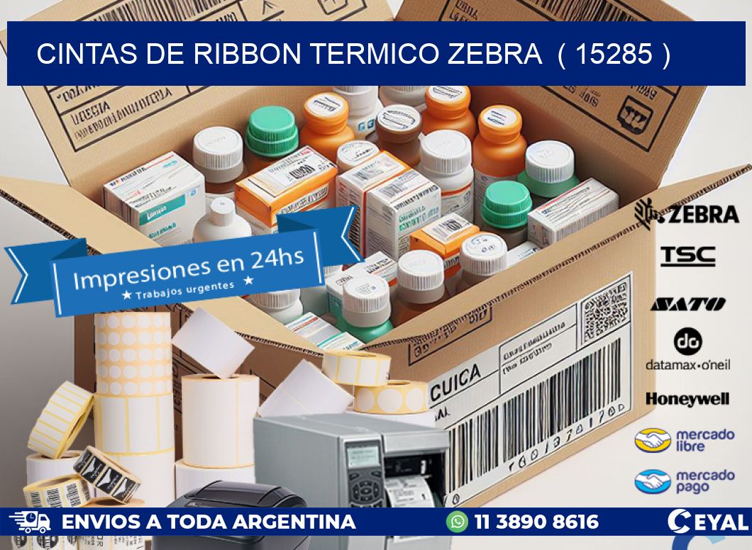 CINTAS DE RIBBON TERMICO ZEBRA  ( 15285 )