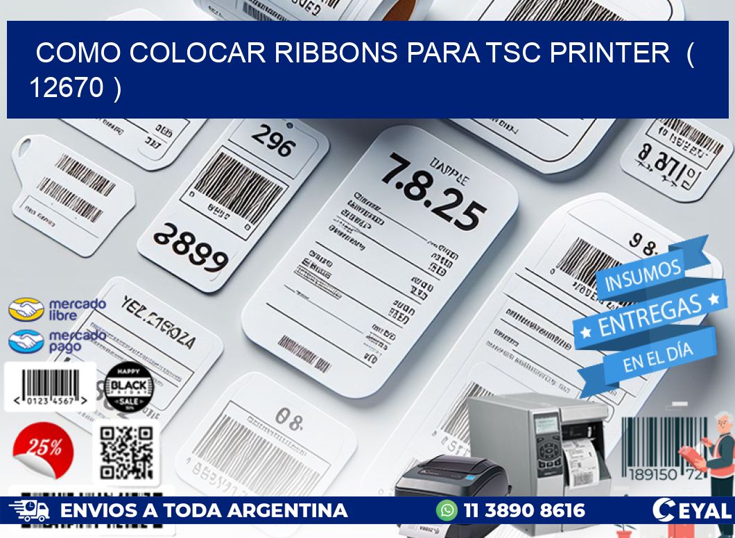 COMO COLOCAR RIBBONS PARA TSC PRINTER  ( 12670 )