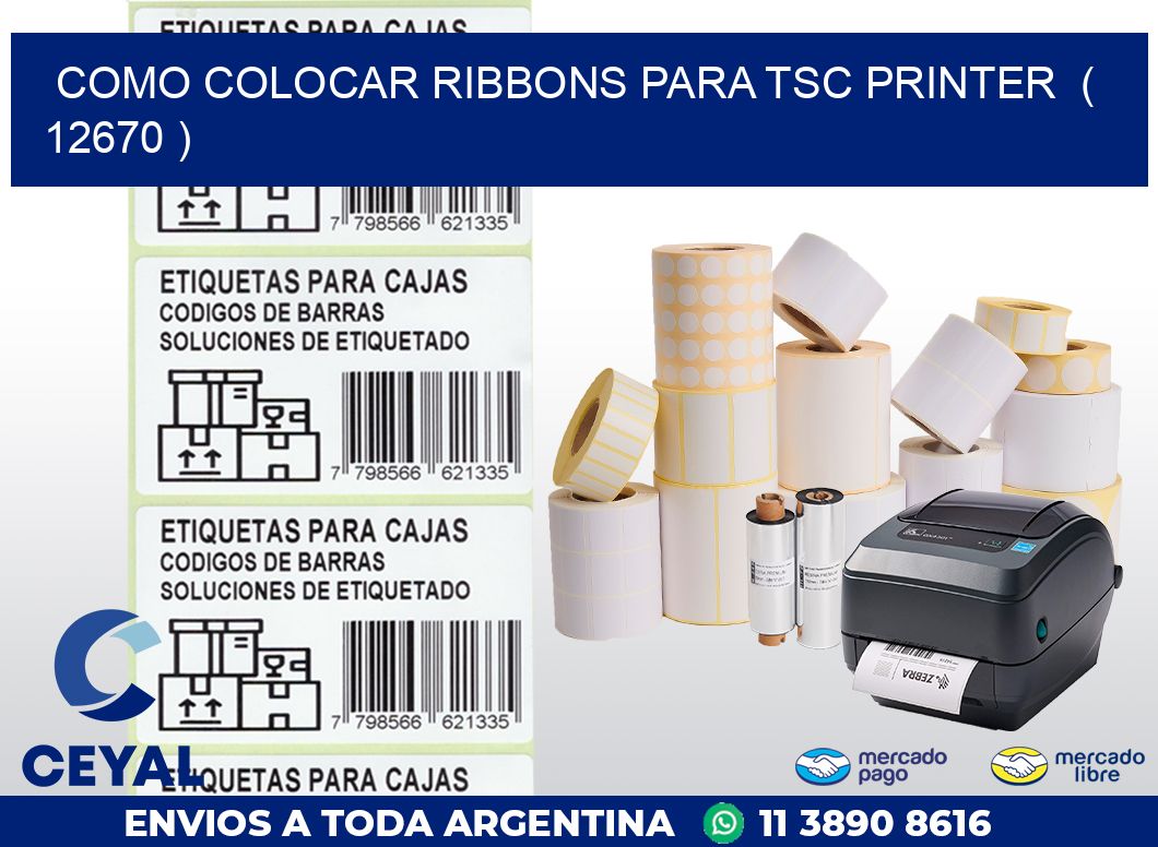 COMO COLOCAR RIBBONS PARA TSC PRINTER  ( 12670 )