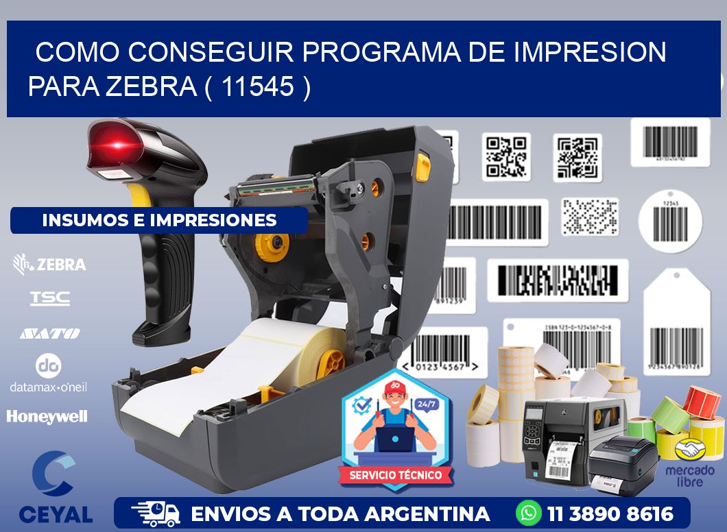 COMO CONSEGUIR PROGRAMA DE IMPRESION PARA ZEBRA ( 11545 )