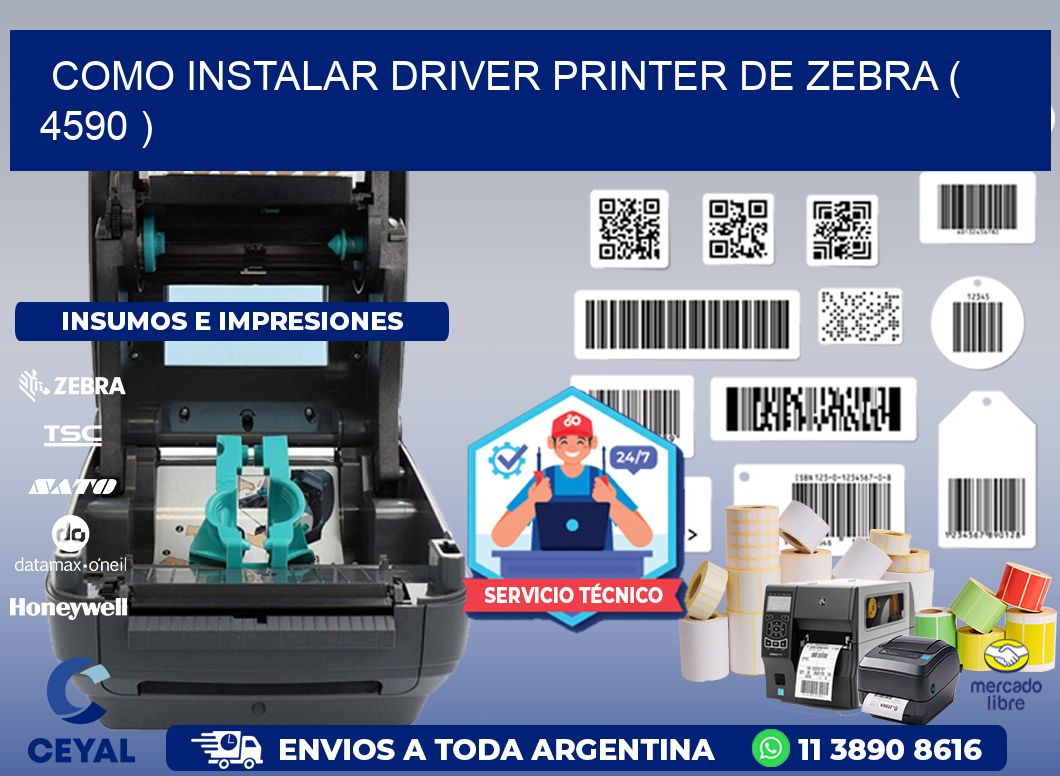 COMO INSTALAR DRIVER PRINTER DE ZEBRA ( 4590 )