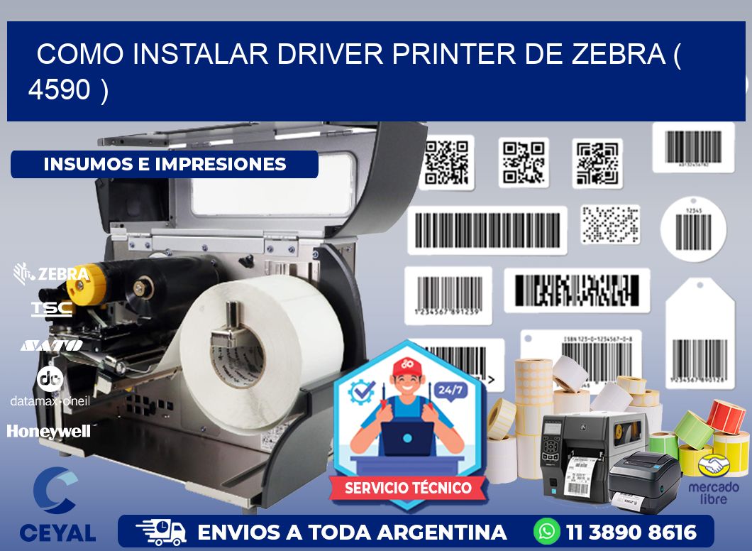 COMO INSTALAR DRIVER PRINTER DE ZEBRA ( 4590 )