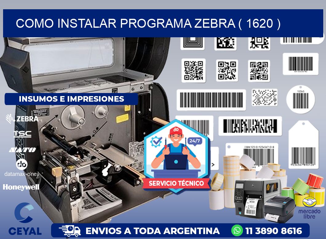 COMO INSTALAR PROGRAMA ZEBRA ( 1620 )