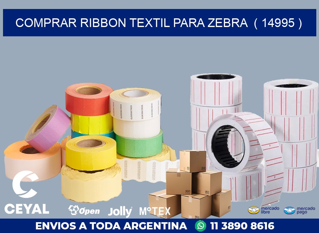 COMPRAR RIBBON TEXTIL PARA ZEBRA  ( 14995 )