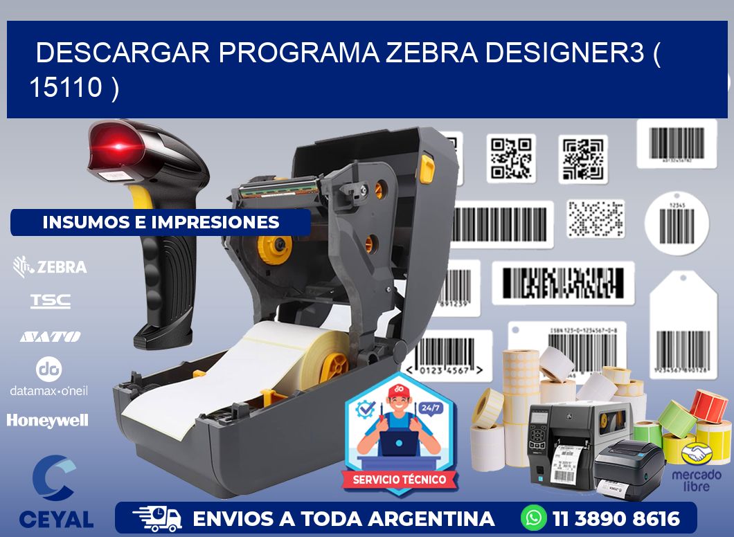 DESCARGAR PROGRAMA ZEBRA DESIGNER3 ( 15110 )