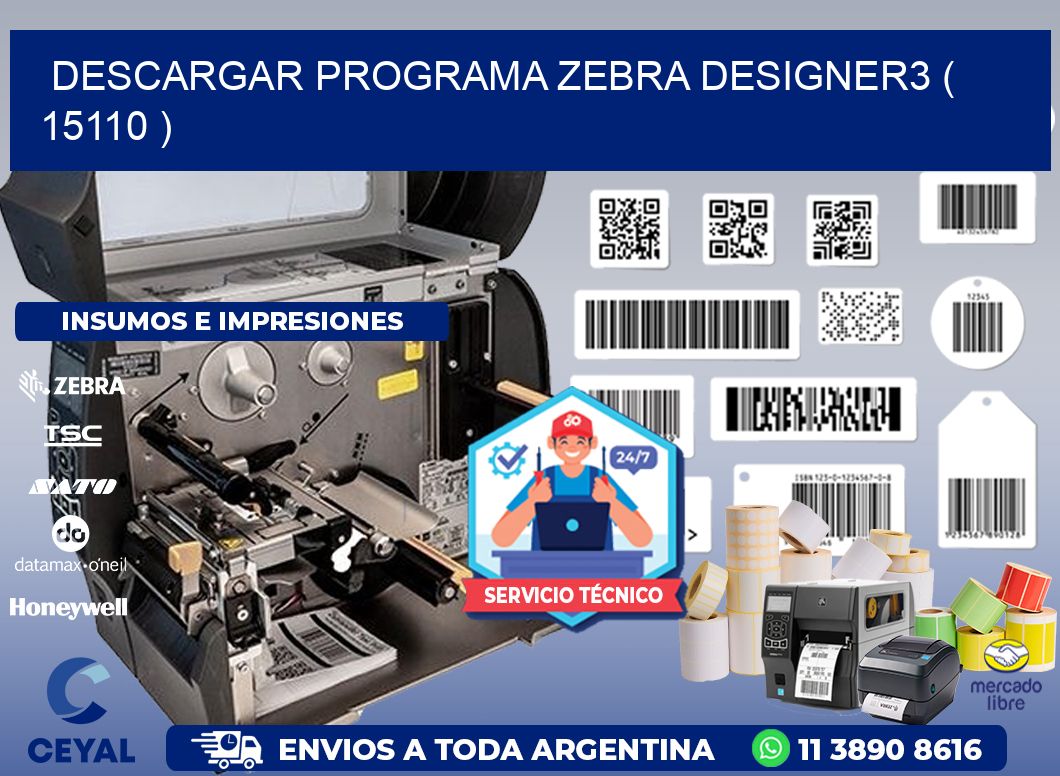 DESCARGAR PROGRAMA ZEBRA DESIGNER3 ( 15110 )