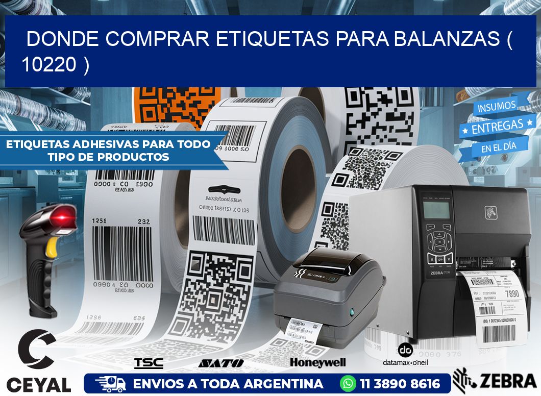 DONDE COMPRAR ETIQUETAS PARA BALANZAS ( 10220 )