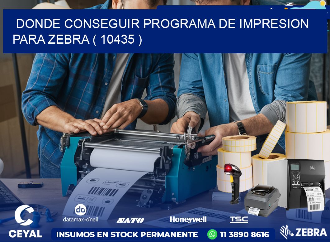 DONDE CONSEGUIR PROGRAMA DE IMPRESION PARA ZEBRA ( 10435 )