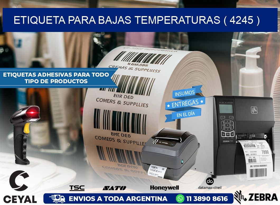 ETIQUETA PARA BAJAS TEMPERATURAS ( 4245 )