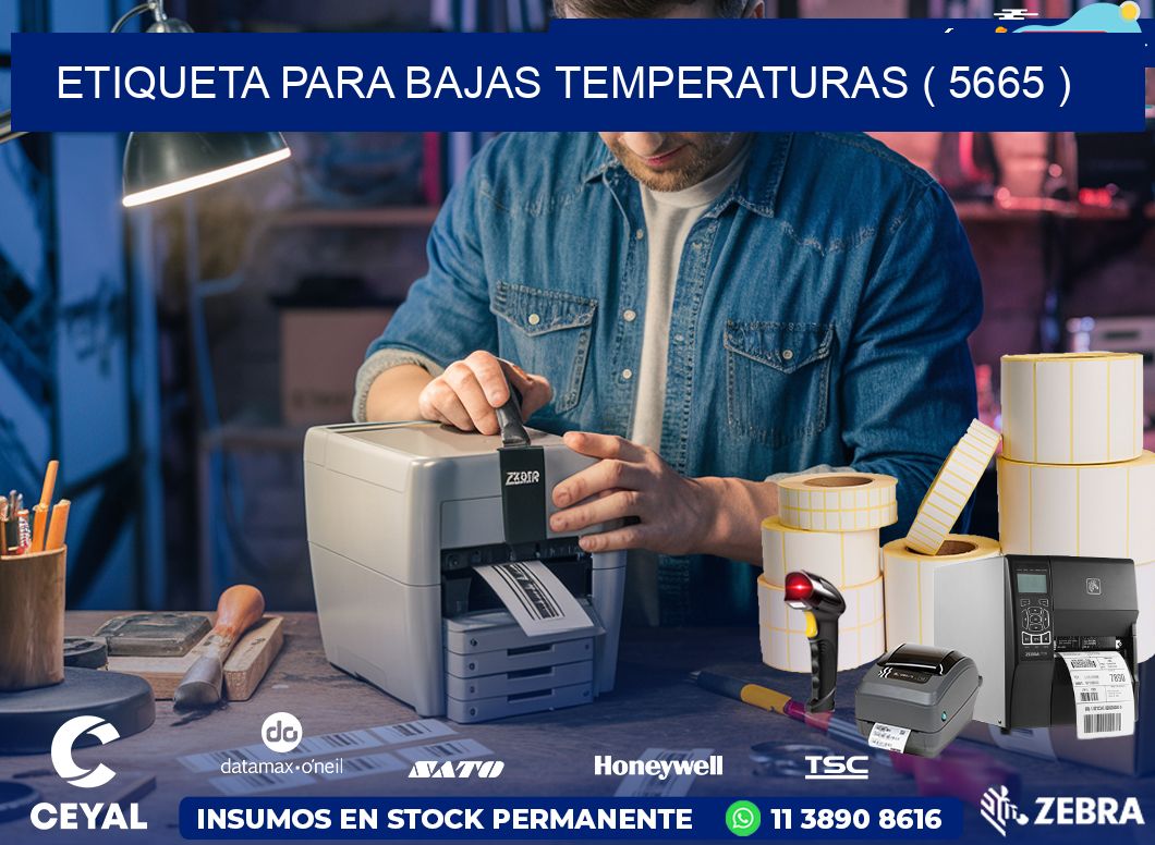 ETIQUETA PARA BAJAS TEMPERATURAS ( 5665 )