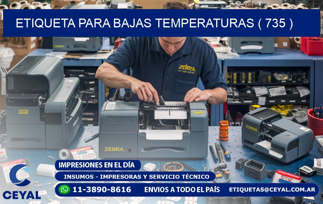 ETIQUETA PARA BAJAS TEMPERATURAS ( 735 )