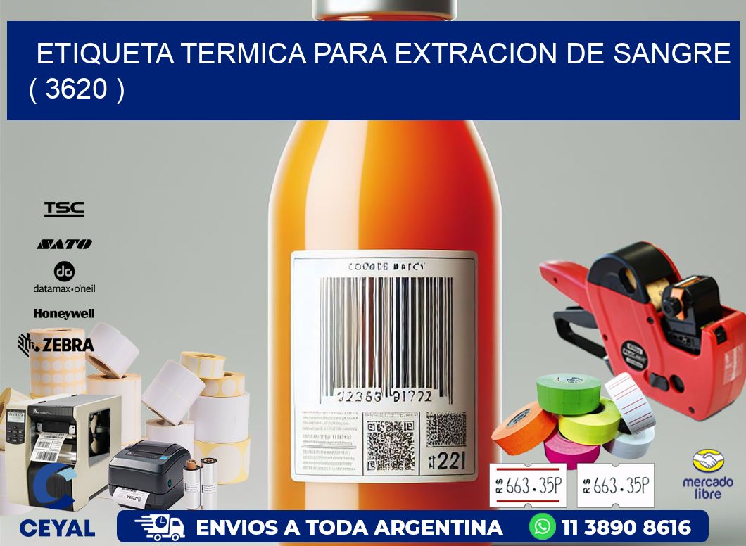 ETIQUETA TERMICA PARA EXTRACION DE SANGRE ( 3620 )