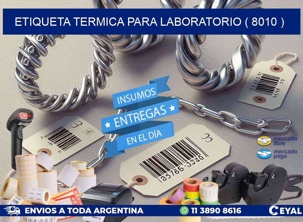 ETIQUETA TERMICA PARA LABORATORIO ( 8010 )