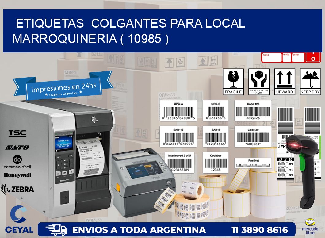 ETIQUETAS  COLGANTES PARA LOCAL MARROQUINERIA ( 10985 )