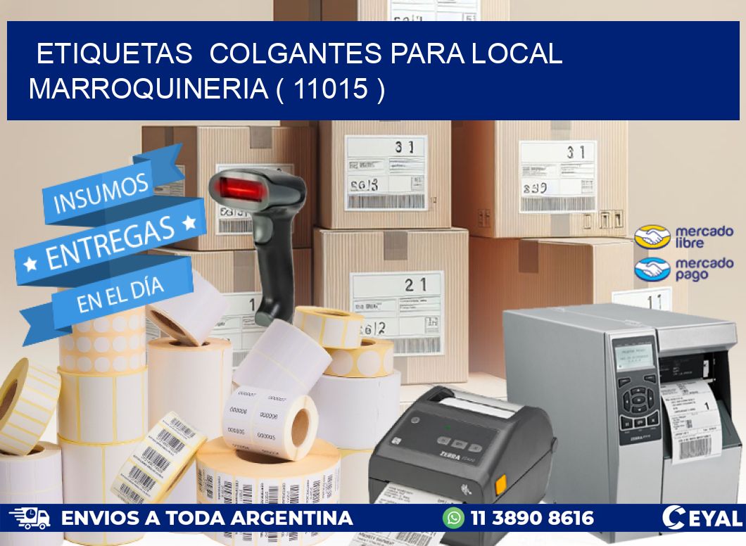 ETIQUETAS  COLGANTES PARA LOCAL MARROQUINERIA ( 11015 )