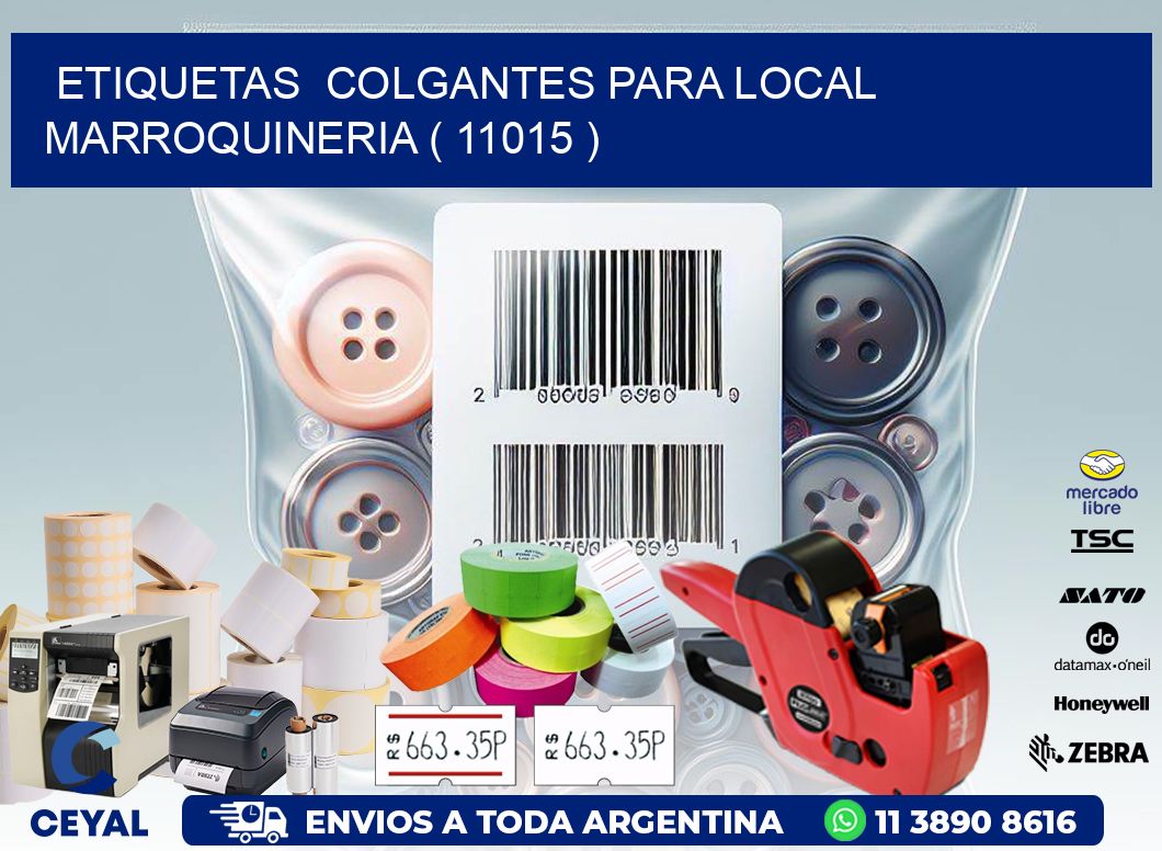 ETIQUETAS  COLGANTES PARA LOCAL MARROQUINERIA ( 11015 )