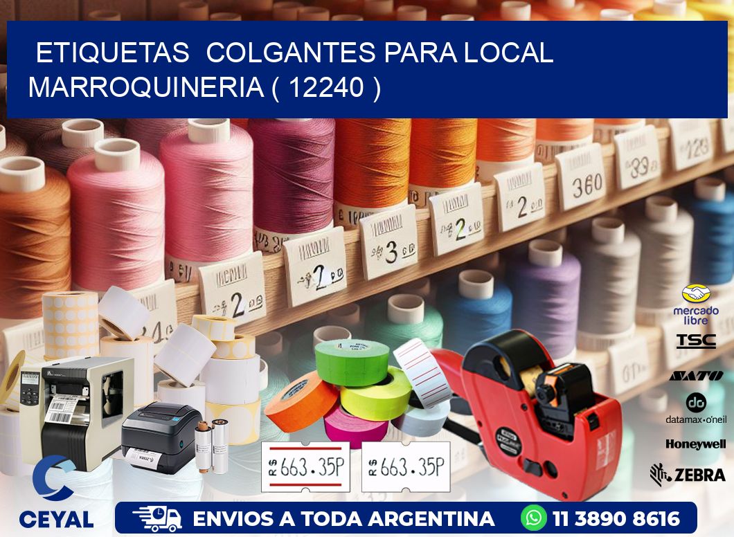 ETIQUETAS  COLGANTES PARA LOCAL MARROQUINERIA ( 12240 )