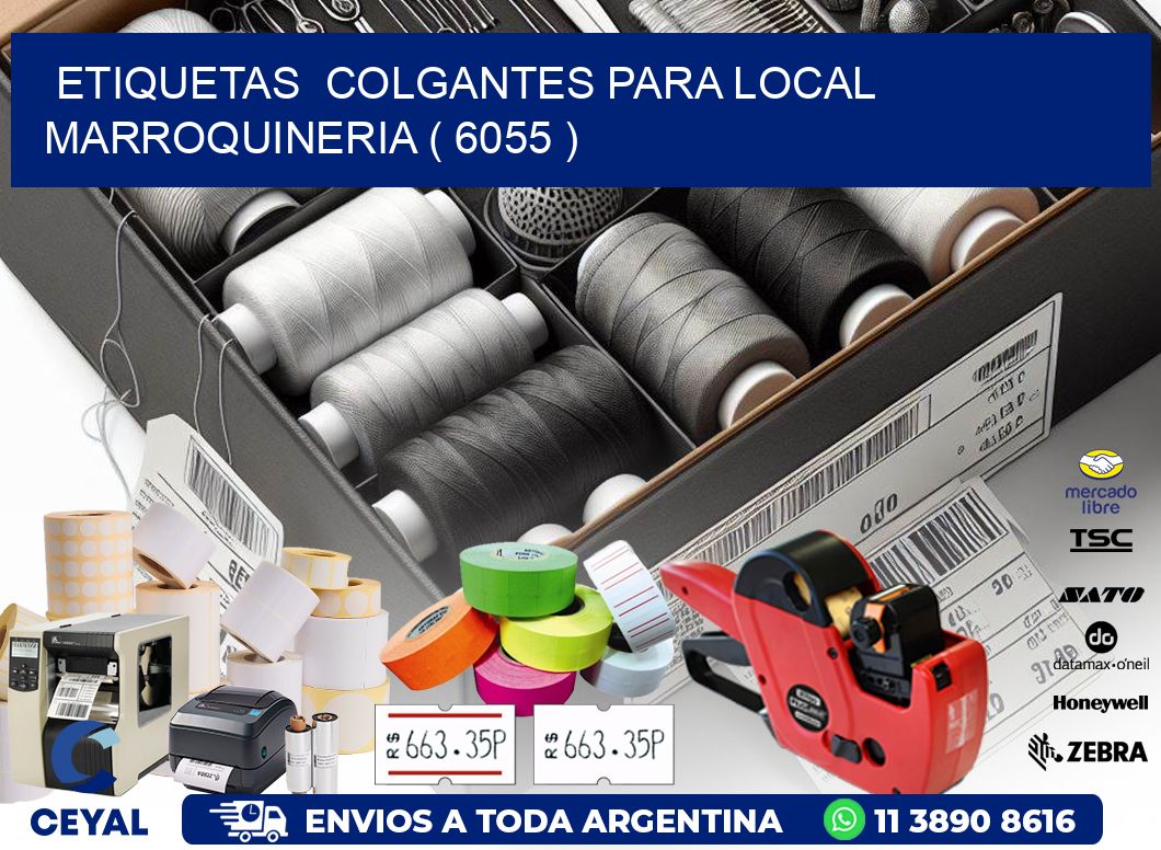 ETIQUETAS  COLGANTES PARA LOCAL MARROQUINERIA ( 6055 )