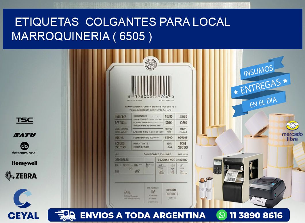 ETIQUETAS  COLGANTES PARA LOCAL MARROQUINERIA ( 6505 )