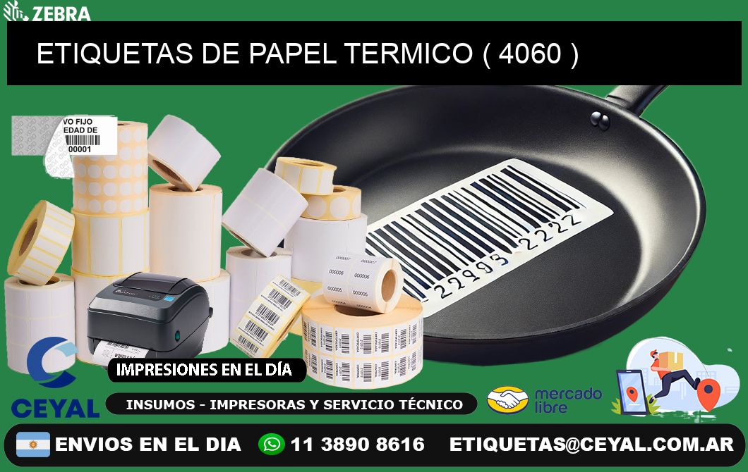 ETIQUETAS DE PAPEL TERMICO ( 4060 )