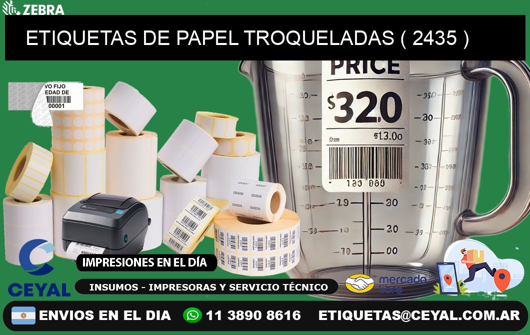 ETIQUETAS DE PAPEL TROQUELADAS ( 2435 )