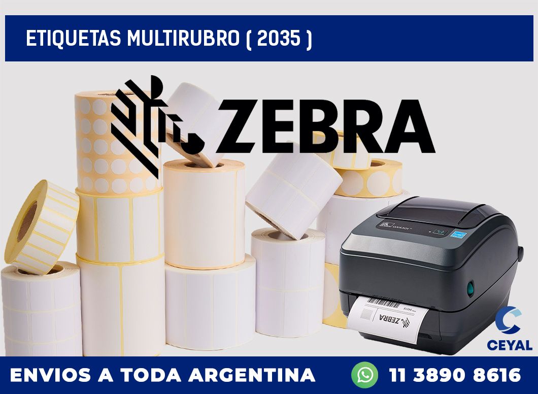 ETIQUETAS MULTIRUBRO ( 2035 )