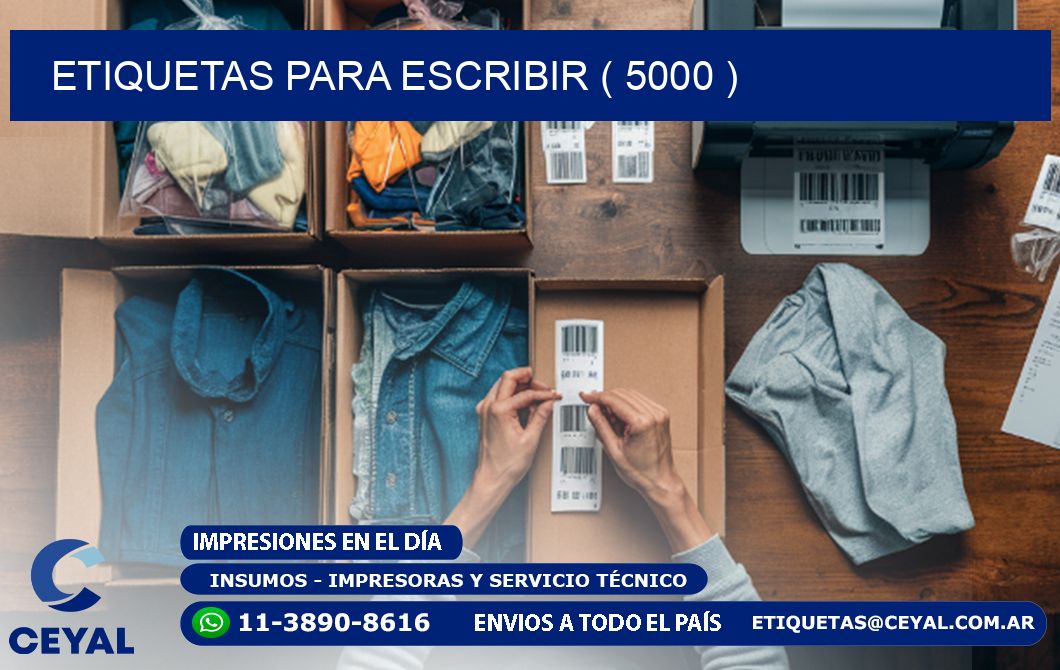 ETIQUETAS PARA ESCRIBIR ( 5000 )