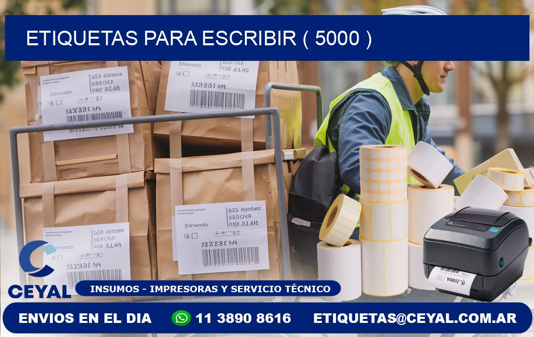 ETIQUETAS PARA ESCRIBIR ( 5000 )