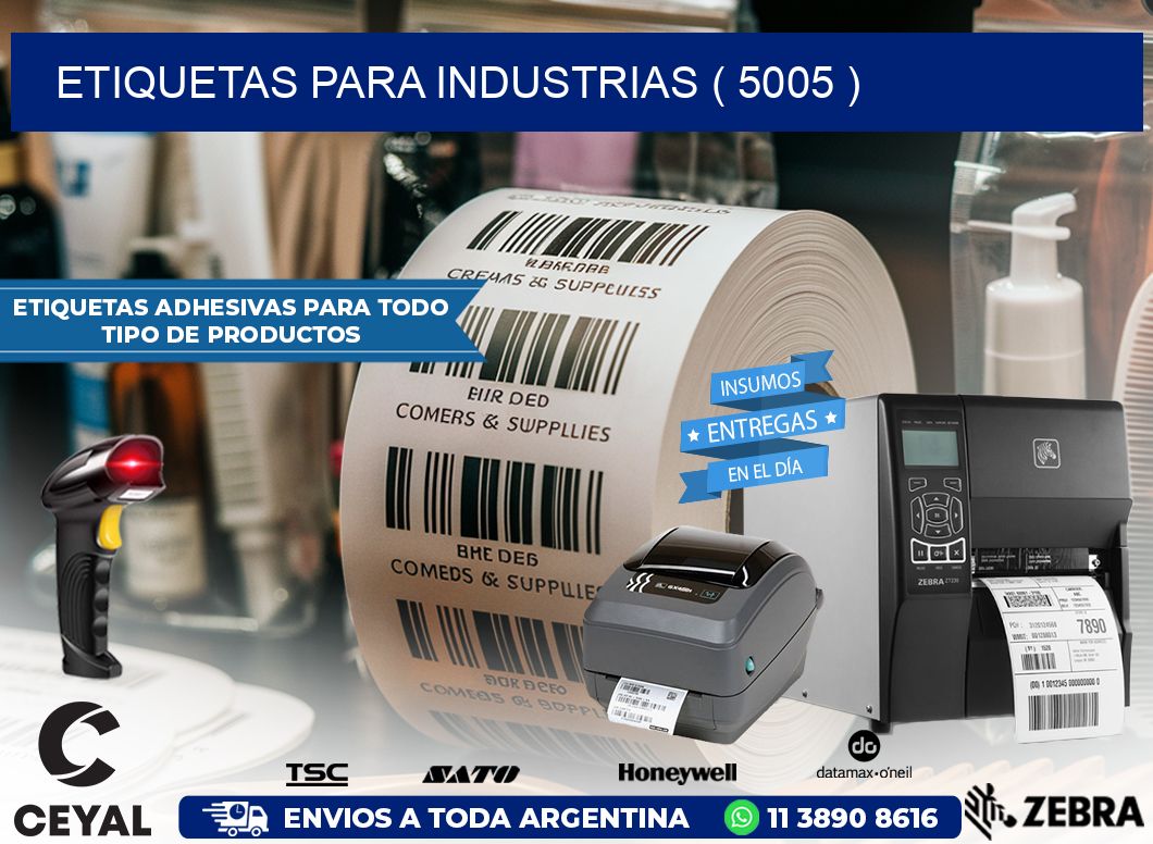 ETIQUETAS PARA INDUSTRIAS ( 5005 )