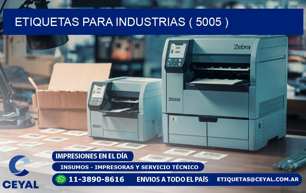 ETIQUETAS PARA INDUSTRIAS ( 5005 )