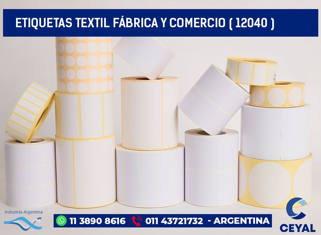 ETIQUETAS TEXTIL FÁBRICA Y COMERCIO ( 12040 )