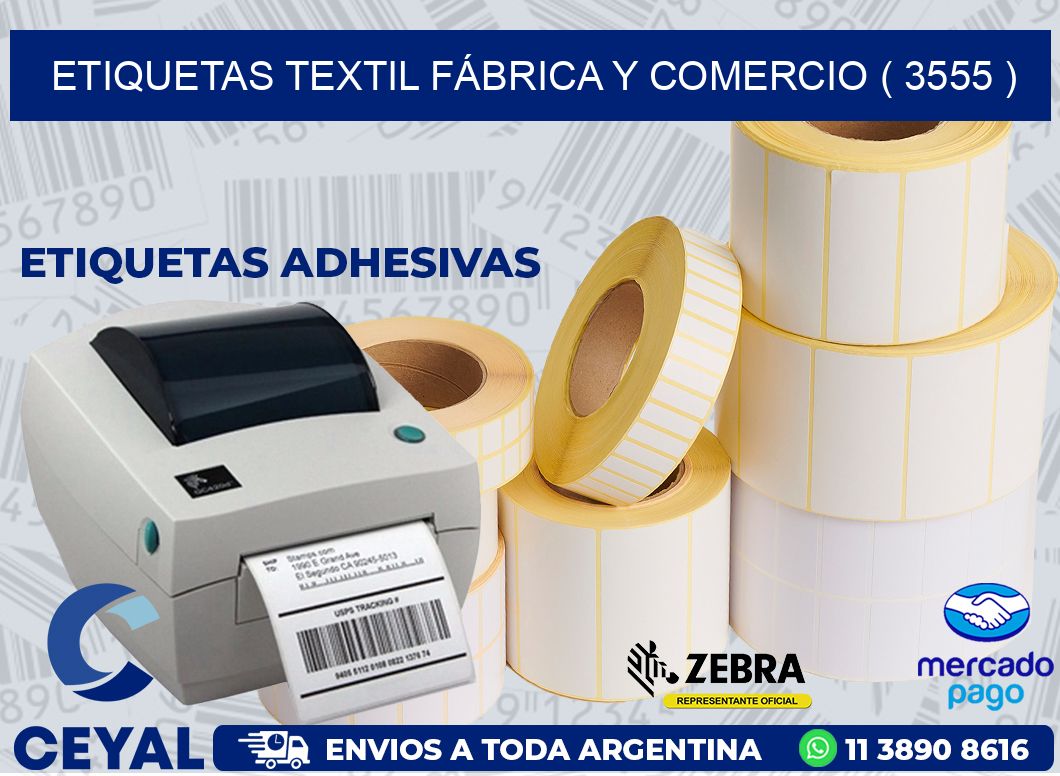 ETIQUETAS TEXTIL FÁBRICA Y COMERCIO ( 3555 )