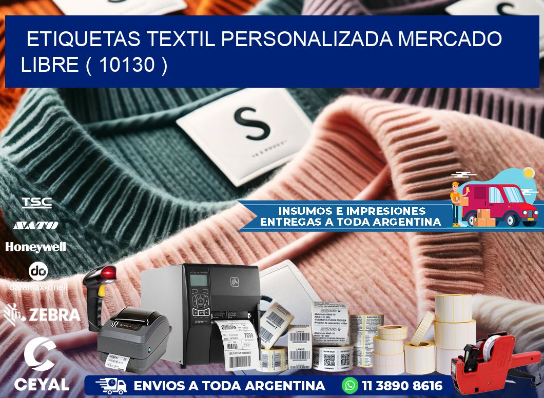 ETIQUETAS TEXTIL PERSONALIZADA MERCADO LIBRE ( 10130 )