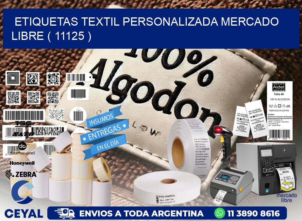 ETIQUETAS TEXTIL PERSONALIZADA MERCADO LIBRE ( 11125 )