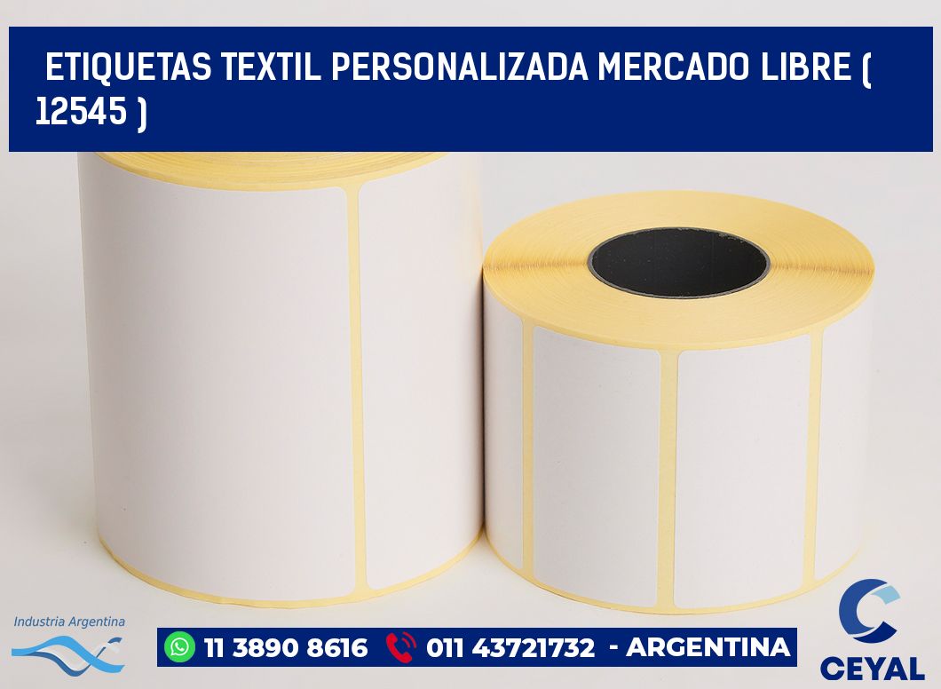 ETIQUETAS TEXTIL PERSONALIZADA MERCADO LIBRE ( 12545 )