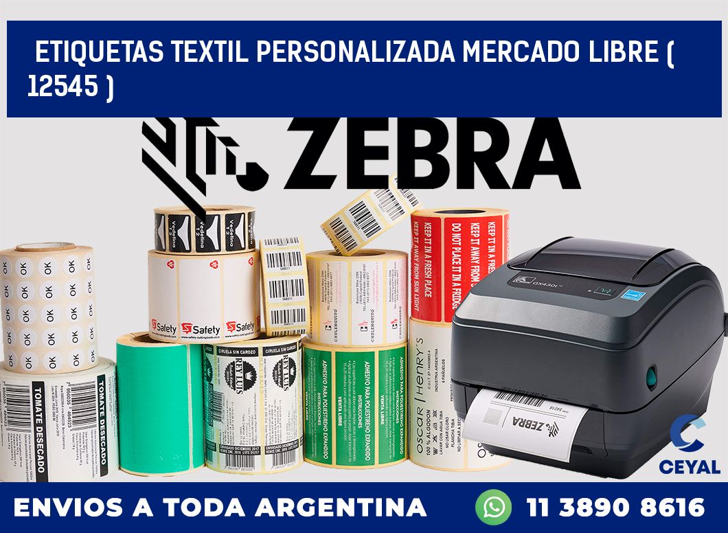 ETIQUETAS TEXTIL PERSONALIZADA MERCADO LIBRE ( 12545 )