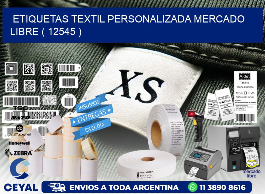 ETIQUETAS TEXTIL PERSONALIZADA MERCADO LIBRE ( 12545 )