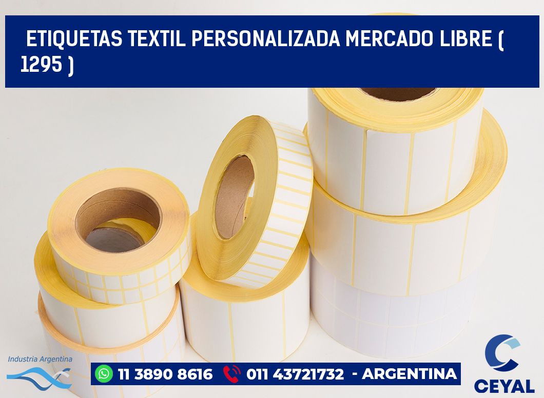 ETIQUETAS TEXTIL PERSONALIZADA MERCADO LIBRE ( 1295 )