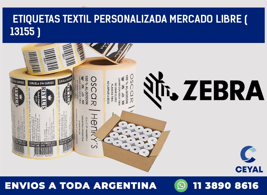 ETIQUETAS TEXTIL PERSONALIZADA MERCADO LIBRE ( 13155 )