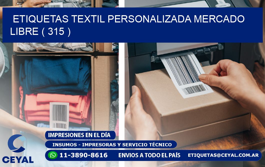 ETIQUETAS TEXTIL PERSONALIZADA MERCADO LIBRE ( 315 )