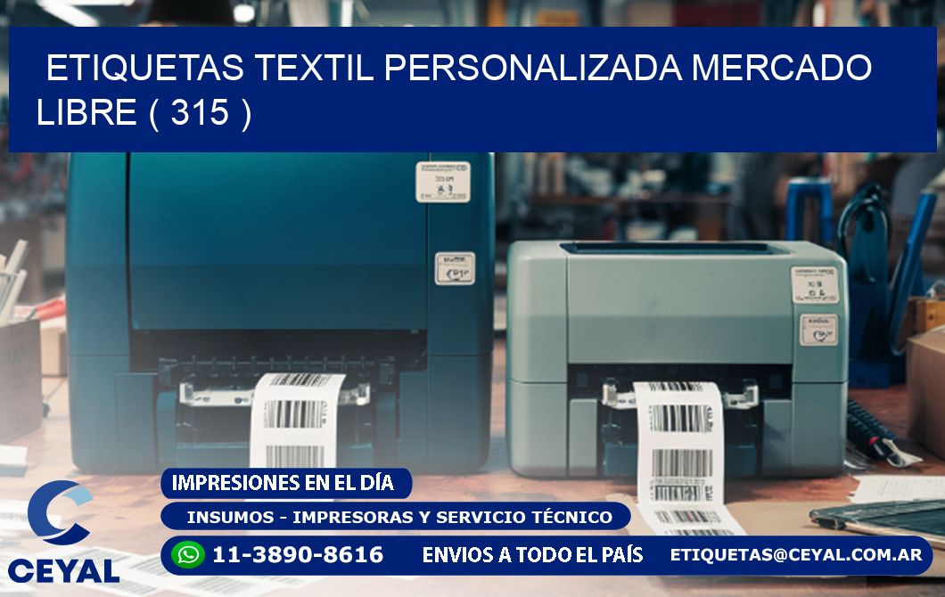 ETIQUETAS TEXTIL PERSONALIZADA MERCADO LIBRE ( 315 )