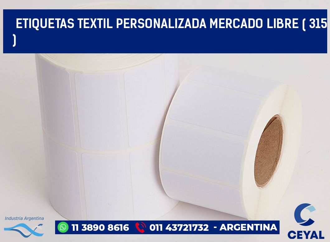 ETIQUETAS TEXTIL PERSONALIZADA MERCADO LIBRE ( 315 )