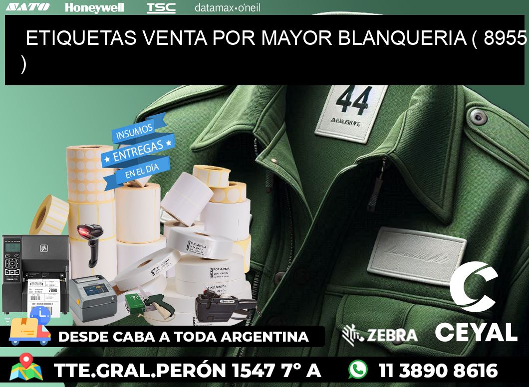 ETIQUETAS VENTA POR MAYOR BLANQUERIA ( 8955 )