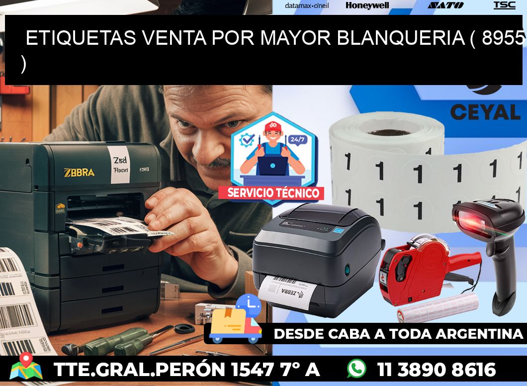 ETIQUETAS VENTA POR MAYOR BLANQUERIA ( 8955 )