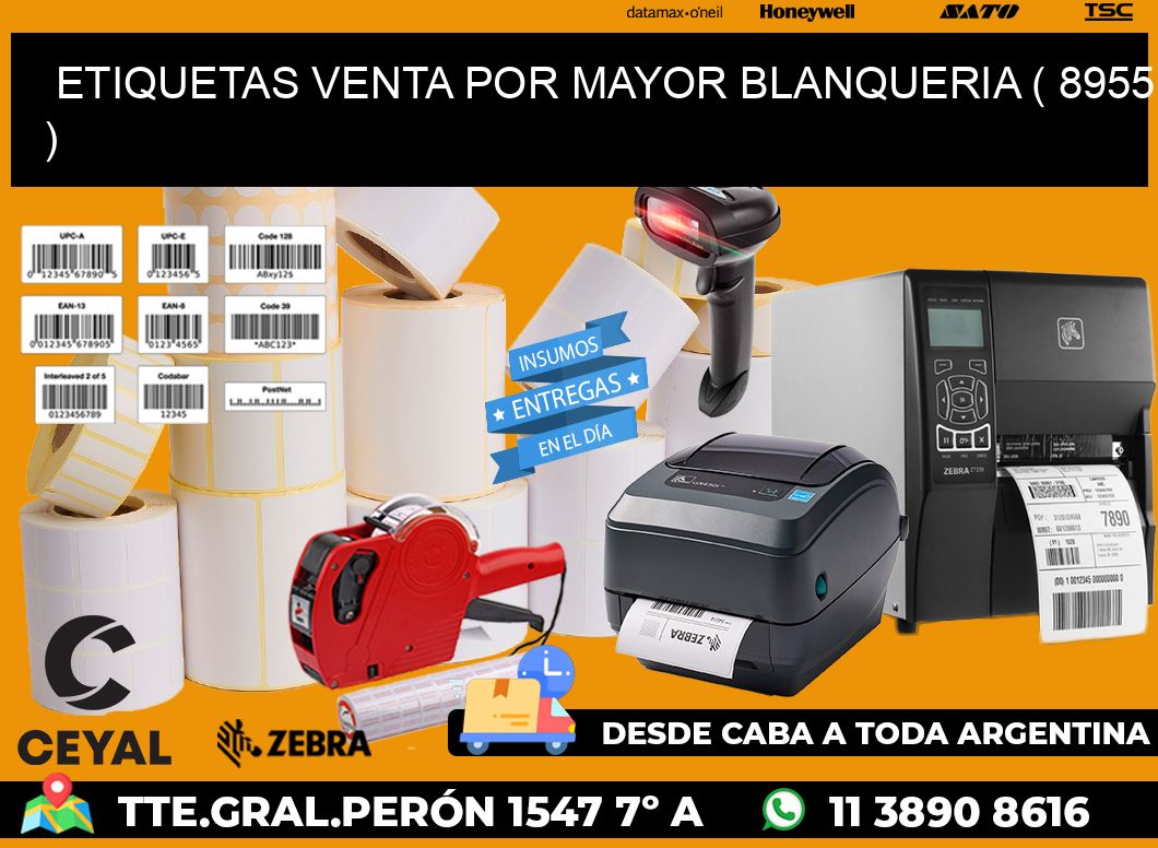 ETIQUETAS VENTA POR MAYOR BLANQUERIA ( 8955 )