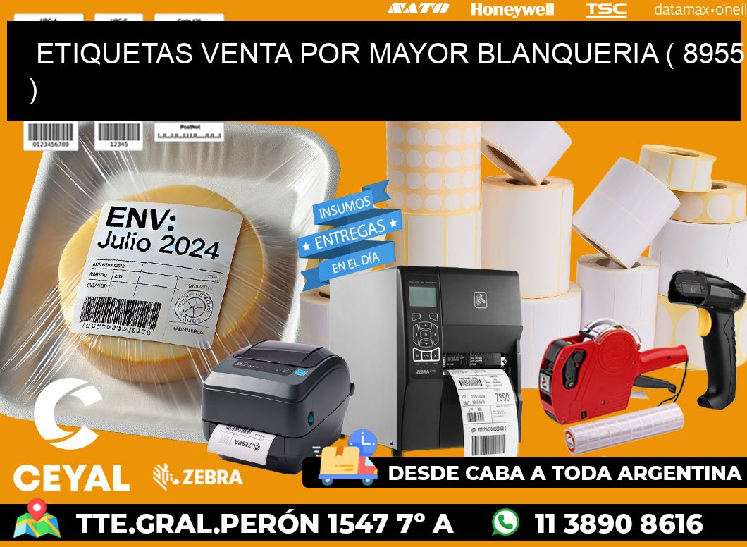 ETIQUETAS VENTA POR MAYOR BLANQUERIA ( 8955 )