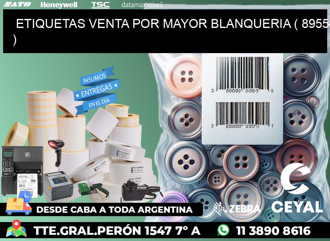 ETIQUETAS VENTA POR MAYOR BLANQUERIA ( 8955 )