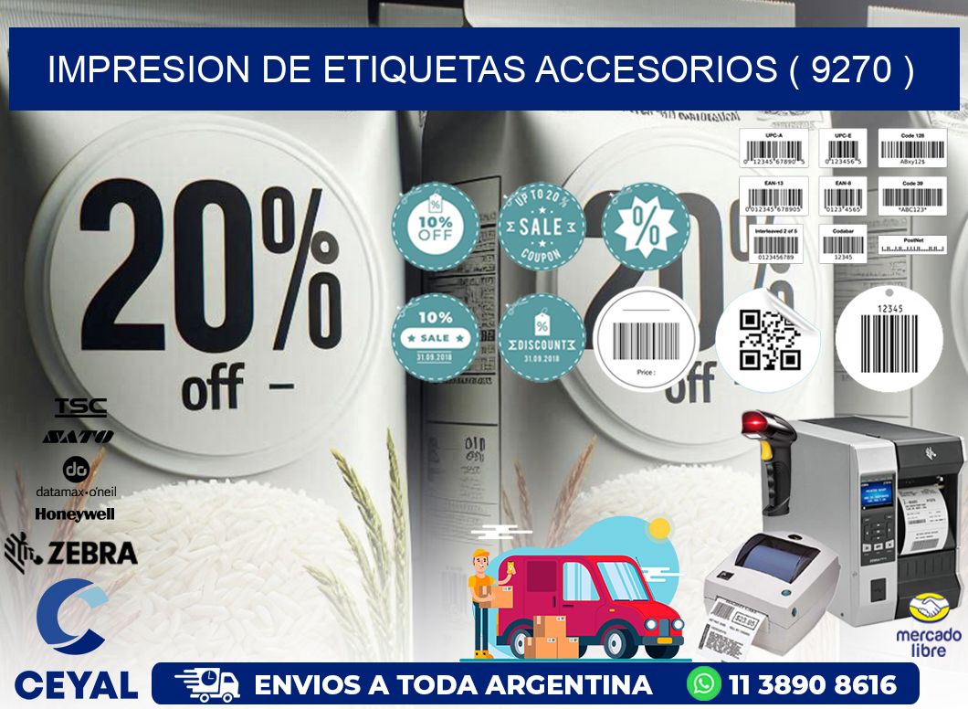 IMPRESION DE ETIQUETAS ACCESORIOS ( 9270 )