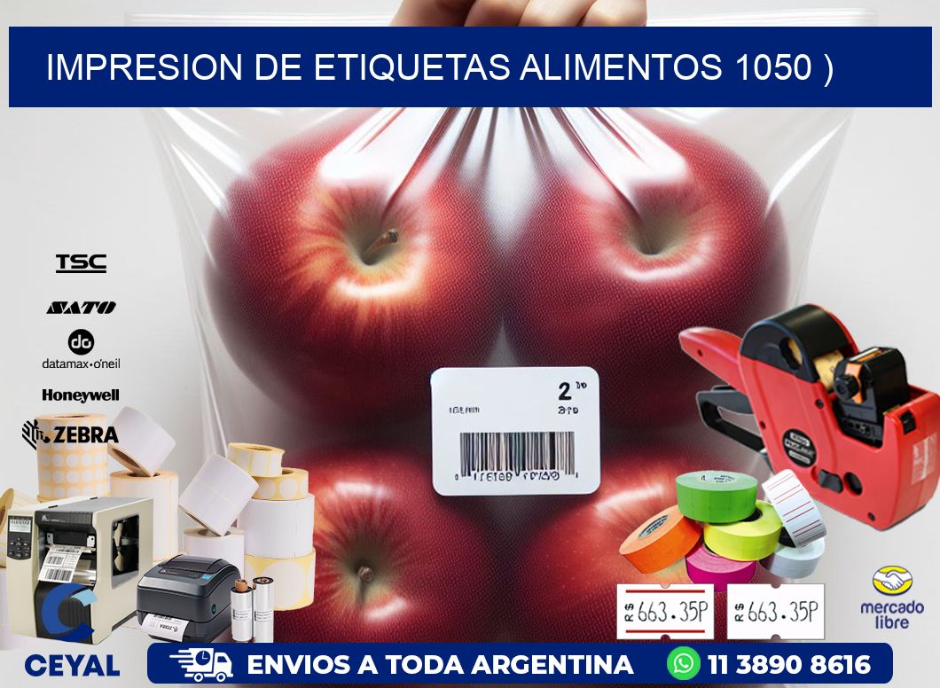 IMPRESION DE ETIQUETAS ALIMENTOS 1050 )